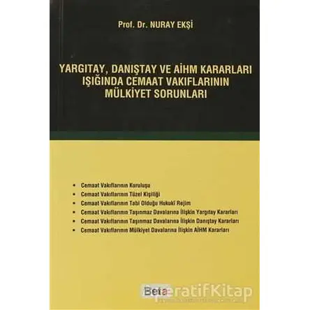 Yargıtay, Danıştay ve AİHM Kararları Işığında Cemaat Vakıflarının Mülkiyet Sorunları