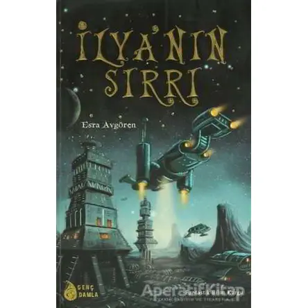 İlyanın Sırrı - Esra Avgören - Damla Yayınevi