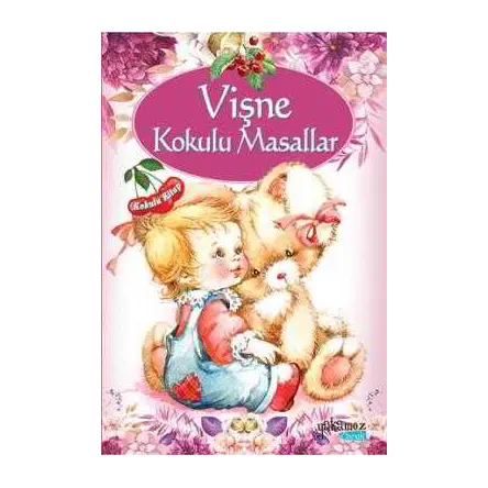 Vişne Kokulu Masallar - Yakamoz Yayınevi