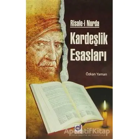 Risale-i Nurda Kardeşlik Esasları - Özkan Yaman - Dua Yayınları