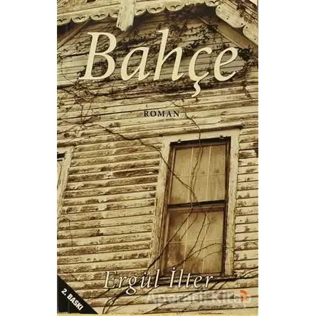 Bahçe - Ergül İlter - Cinius Yayınları
