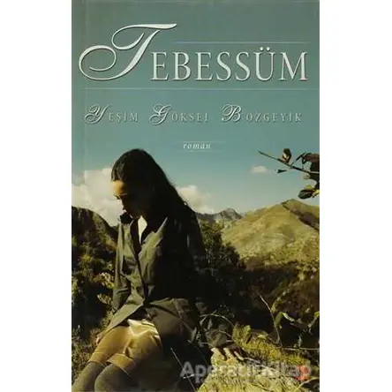 Tebessüm - Yeşim Göksel Bozgeyik - Cinius Yayınları