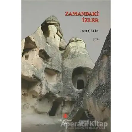Zamandaki İzler - İzzet Çetin - Can Yayınları (Ali Adil Atalay)