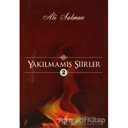 Yakılmamış Şiirler - 2 - Ali Salman - Can Yayınları (Ali Adil Atalay)
