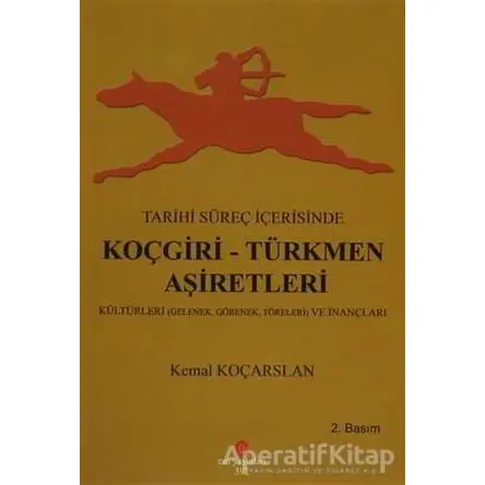 Tarihi Süreç İçerisinde Koçgiri - Türkmen Aşiretleri