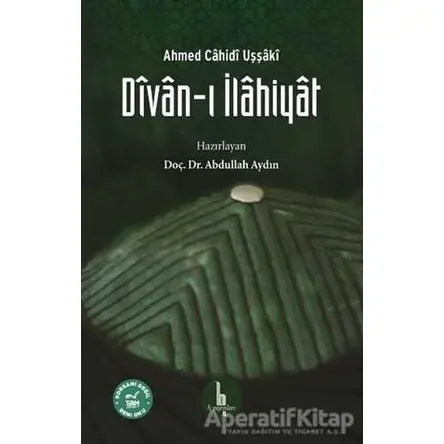 Divan-ı İlahiyat - Ahmed Cahidi Uşşaki - H Yayınları
