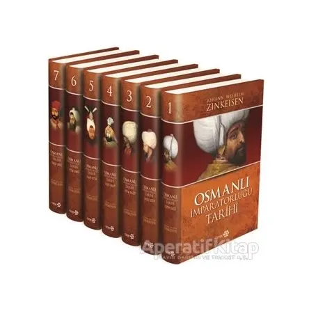 Osmanlı İmparatorluğu Tarihi (7 Kitap Takım-Kutulu) - Johann Wilhelm Zinkeisen - Yeditepe Yayınevi