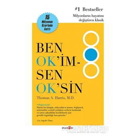 Ben Ok’im Sen Ok’sin - Thomas A. Harris - Okuyan Us Yayınları