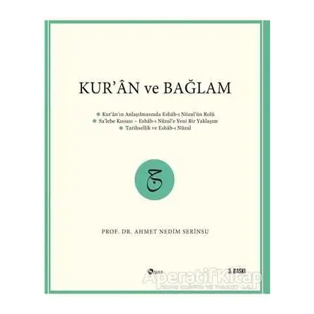 Kur’an ve Bağlam - Ahmet Nedim Serinsu - Şule Yayınları