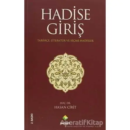 Hadise Giriş - Hasan Cirit - Rağbet Yayınları