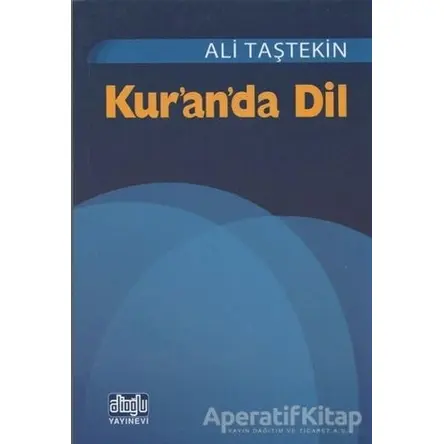 Kuranda Dil - Ali Taştekin - Alioğlu Yayınları
