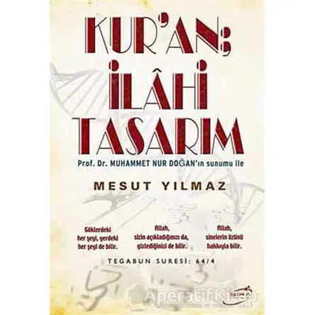 Kur’an; İlahi Tasarım - Muhammet Nur Doğan - Şira Yayınları
