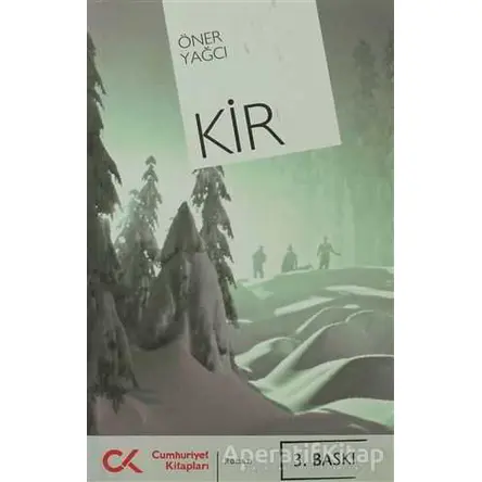 Kir - Öner Yağcı - Cumhuriyet Kitapları
