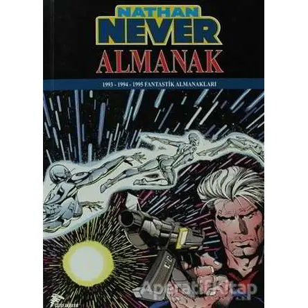 Nathan Never - 1 Almanak - Bepi Vigna - Çizgi Düşler Yayınevi