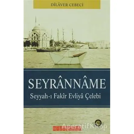 Seyranname - Dilaver Cebeci - Bilgeoğuz Yayınları