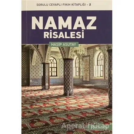 Namaz Risalesi - Hasip Asutay - Hacegan Yayıncılık