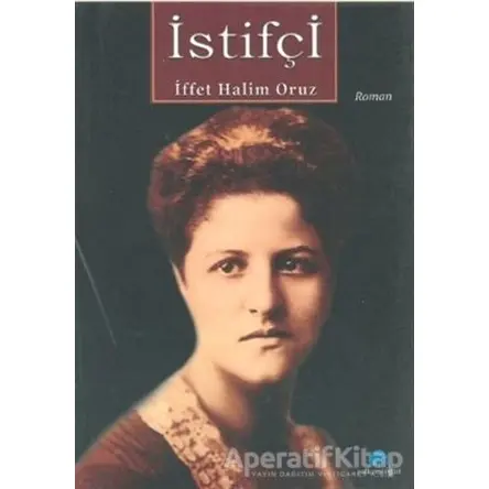 İstifçi - İffet Halim Oruz - Salkımsöğüt Yayınları