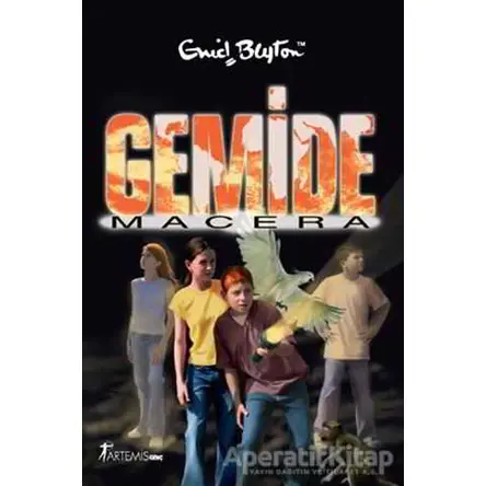 Gemide Macera - Enid Blyton - Artemis Yayınları