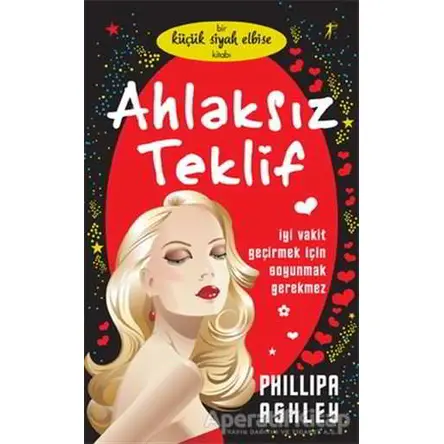 Ahlaksız Teklif - Phillipa Ashley - Artemis Yayınları