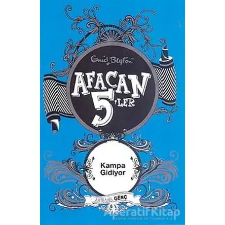 Afacan 5ler Kampa Gidiyor - Enid Blyton - Artemis Yayınları