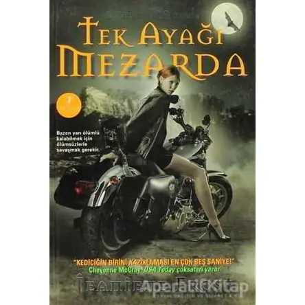 Tek Ayağı Mezarda - Jeaniene Frost - Artemis Yayınları