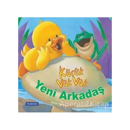 Küçük Vak Vak: Yeni Arkadaş - Lauren Thompson - Pearson Çocuk Kitapları
