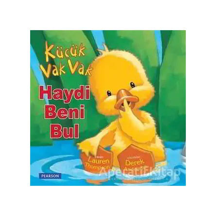 Küçük Vak Vak: Haydi Beni Bul - Lauren Thompson - Pearson Çocuk Kitapları
