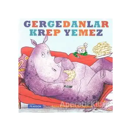 Gergedanlar Krep Yemez - Anna Kemp - Pearson Çocuk Kitapları