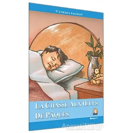 La Chasse Aux Oeufs de Paques - Kolektif - Kapadokya Yayınları