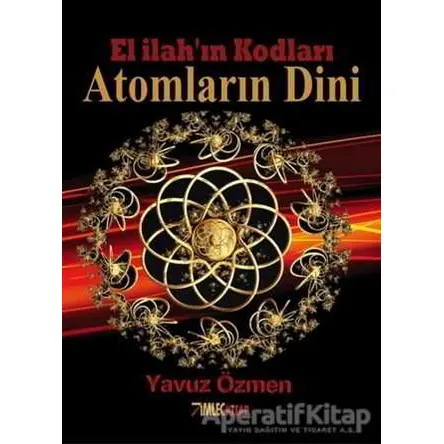 Atomların Dini - Yavuz Özmen - İmleç Kitap