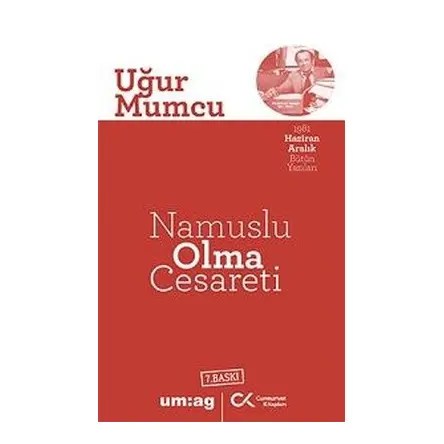 Namuslu Olma Cesareti - Uğur Mumcu - um:ag Yayınları