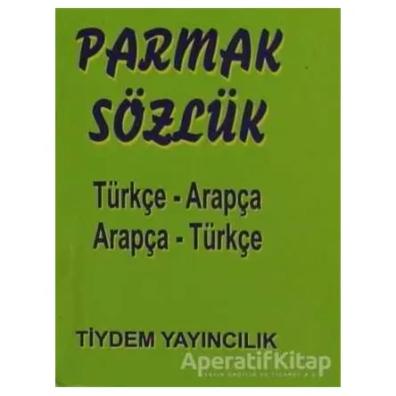 Parmak Sözlük Türkçe - Arapça / Arapça - Türkçe - Osman Düzgün - Tiydem Yayıncılık