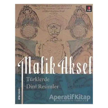 Türklerde Dini Resimler - Malik Aksel - Kapı Yayınları