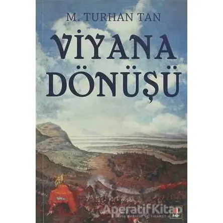 Viyana Dönüşü - M. Turhan Tan - Kapı Yayınları