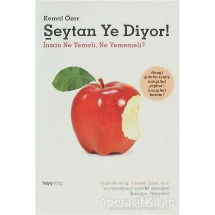 Şeytan Ye Diyor! - Kemal Özer - Hayykitap