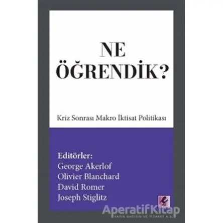 Ne Öğrendik? - Olivier Blanchard - Efil Yayınevi