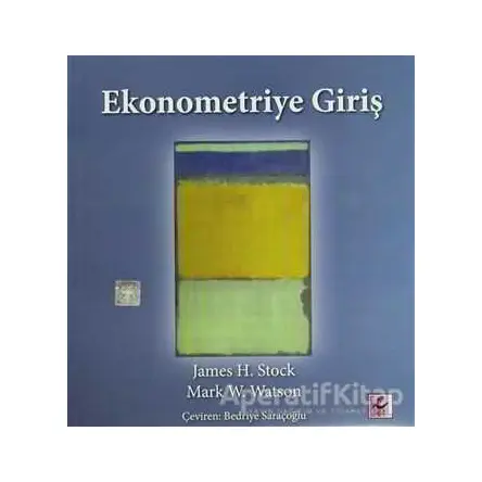 Ekonometriye Giriş - James H. Stock - Efil Yayınevi