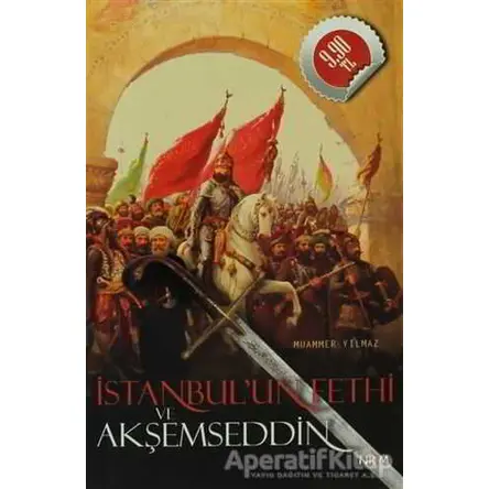 İstanbul’un Fethi ve Akşemseddin - Muammer Yılmaz - Nüve Kültür Merkezi