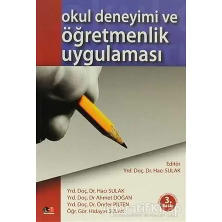 Okul Deneyimi ve Öğretmenlik Uygulaması - Ahmet Doğan - Litera Türk