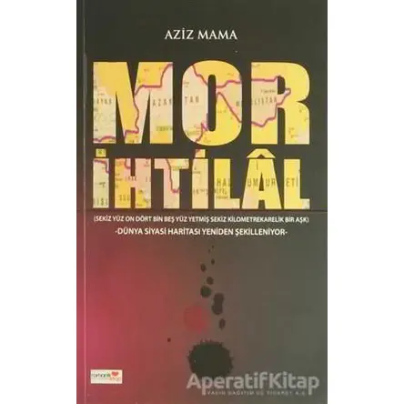 Mor İhtilal - Aziz Mama - Romantik Kitap