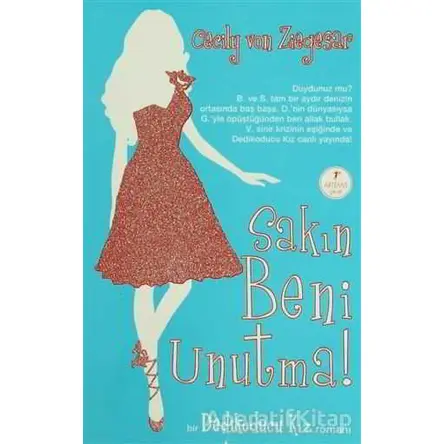Sakın Beni Unutma - Cecily Von Ziegesar - Artemis Yayınları