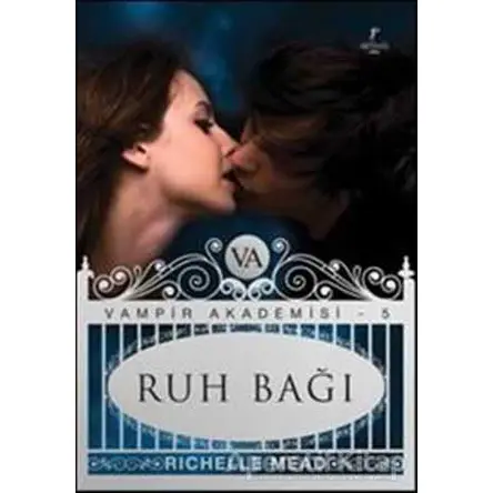 Ruh Bağı - Richelle Mead - Artemis Yayınları