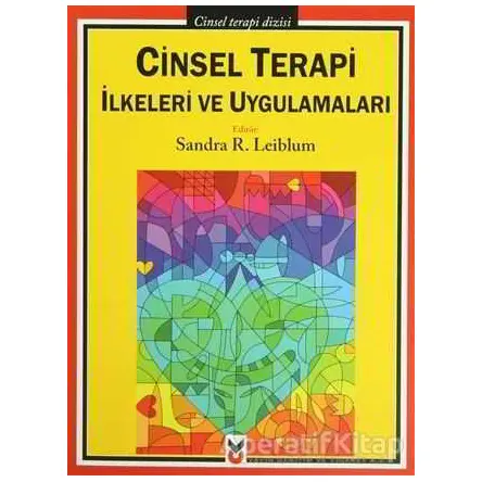 Cinsel Terapi İlkeleri ve Uygulamaları - Kolektif - Ck Yayınevi