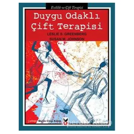 Duygu Odaklı Çift Terapisi - Susan M. Johnson - Ck Yayınevi