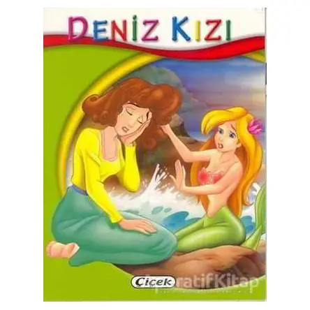 Deniz Kızı - Minik Kitaplar Dizisi - Kolektif - Çiçek Yayıncılık