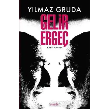 Gelir Ergeç - Yılmaz Gruda - Berfin Yayınları