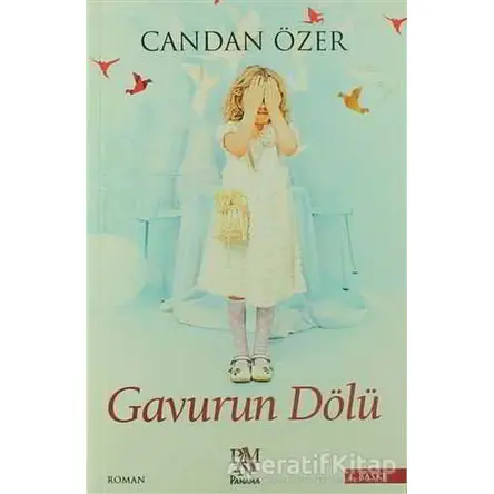 Gavurun Dölü - Candan Özer - Panama Yayıncılık