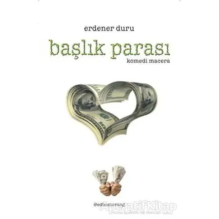Başlık Parası - Erdener Duru - Kitap Dostu Yayınları