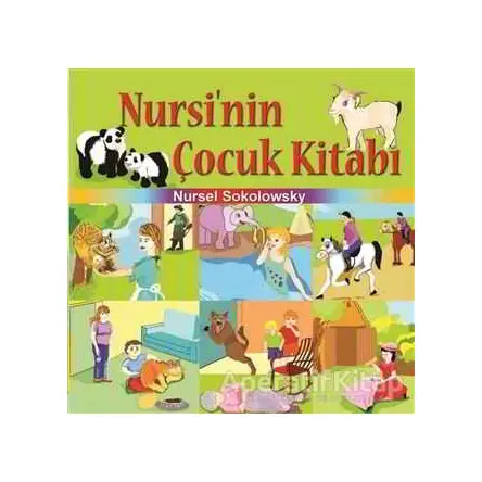 Nursi’nin Çocuk Kitabı - Nursel Sokolowsky - Kitap Dostu Yayınları