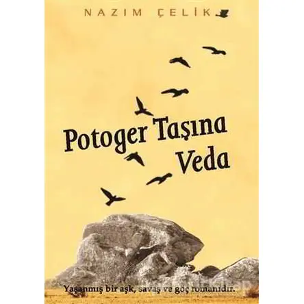 Potoger Taşına Veda - Nazım Çelik - Kitap Dostu Yayınları